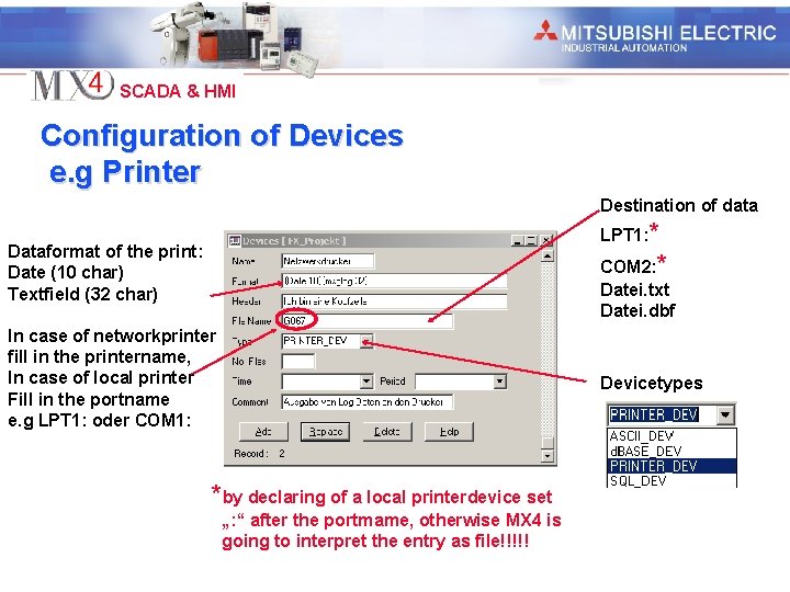 Industrial Automation SCADA & HMI Configuration of Devices e. g Printer Destination of data