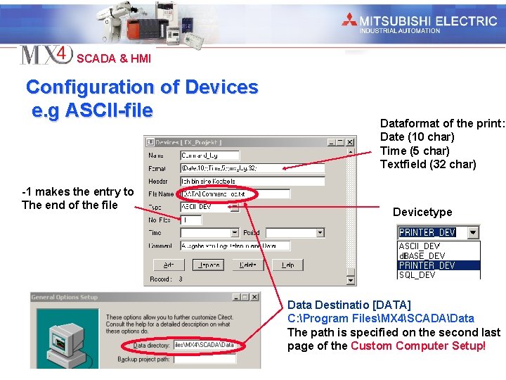 Industrial Automation SCADA & HMI Configuration of Devices e. g ASCII-file -1 makes the