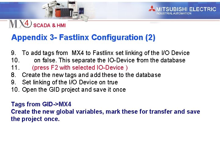 Industrial Automation SCADA & HMI Appendix 3 - Fastlinx Configuration (2) 9. 10. 11.