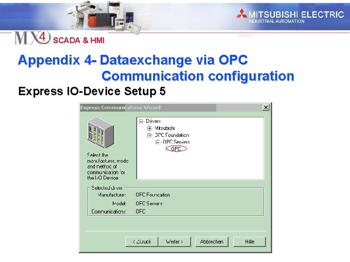 Industrial Automation SCADA & HMI Appendix 4 - Dataexchange via OPC Communication configuration Express