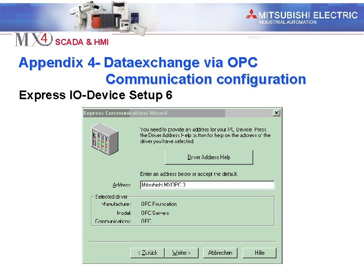 Industrial Automation SCADA & HMI Appendix 4 - Dataexchange via OPC Communication configuration Express