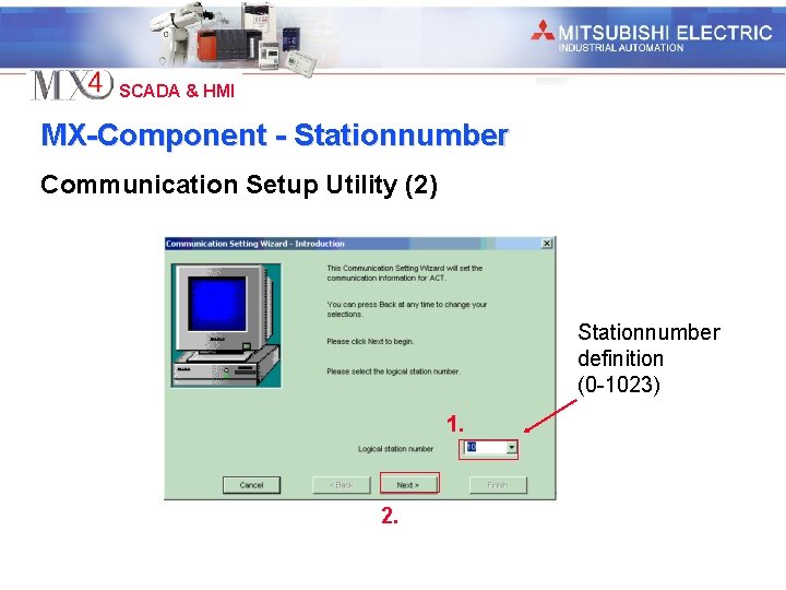 Industrial Automation SCADA & HMI MX-Component - Stationnumber Communication Setup Utility (2) Stationnumber definition