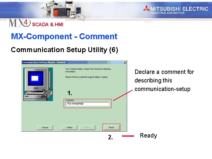 Industrial Automation SCADA & HMI MX-Component - Comment Communication Setup Utility (6) Declare a