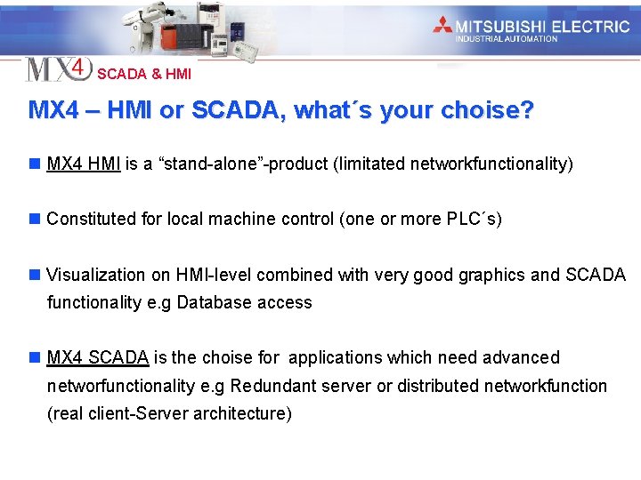 Industrial Automation SCADA & HMI MX 4 – HMI or SCADA, what´s your choise?