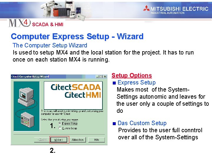 Industrial Automation SCADA & HMI Computer Express Setup - Wizard The Computer Setup Wizard