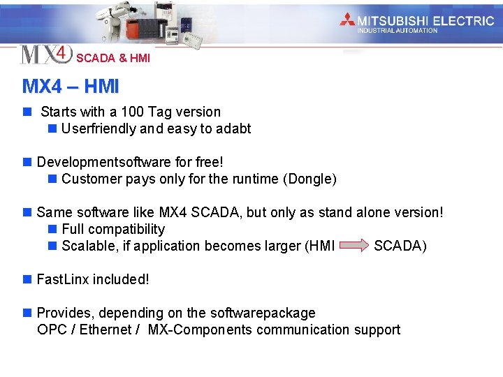 Industrial Automation SCADA & HMI MX 4 – HMI n Starts with a 100