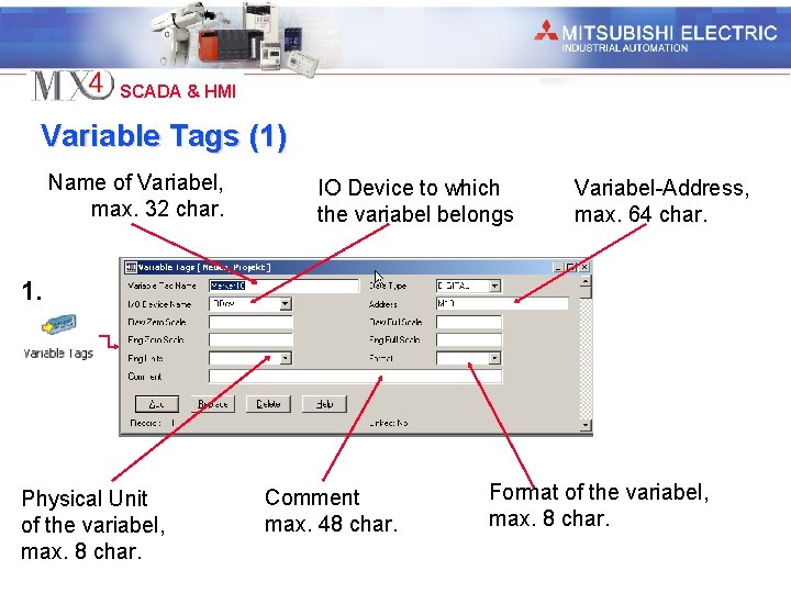 Industrial Automation SCADA & HMI Variable Tags (1) Name of Variabel, max. 32 char.