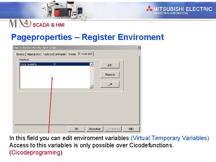 Industrial Automation SCADA & HMI Pageproperties – Register Enviroment In this field you can