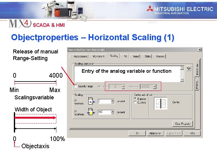 Industrial Automation SCADA & HMI Objectproperties – Horizontal Scaling (1) Release of manual Range-Setting