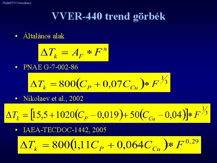 TRAMPUS Consultancy VVER-440 trend görbék • Általános alak • PNAE G-7 -002 -86 •