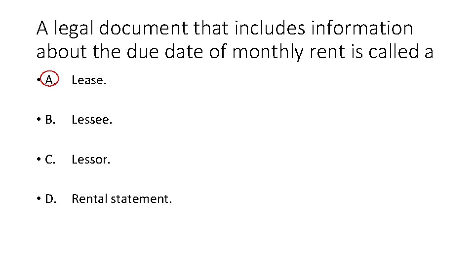 A legal document that includes information about the due date of monthly rent is