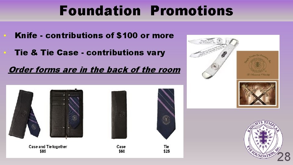 Foundation Promotions • Knife - contributions of $100 or more • Tie & Tie Foundation Promotions • Knife - contributions of $100 or more • Tie & Tie