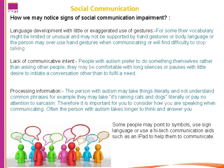 Social Communication How we may notice signs of social communication impairment? : Language development