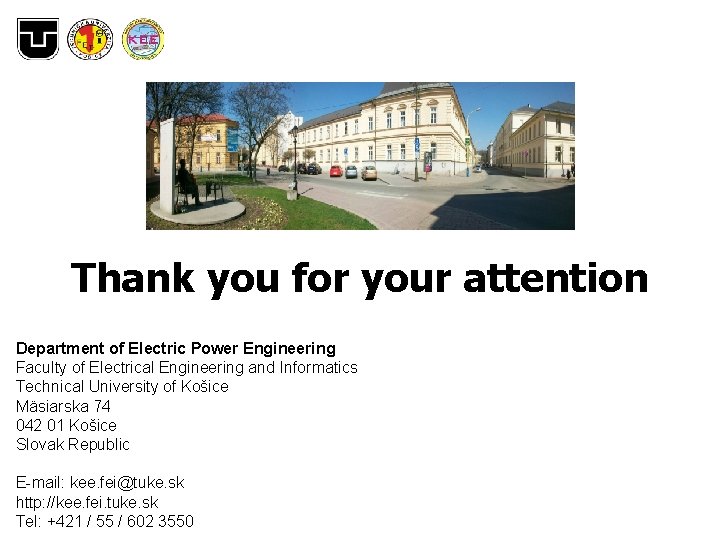 Thank you for your attention Department of Electric Power Engineering Faculty of Electrical Engineering