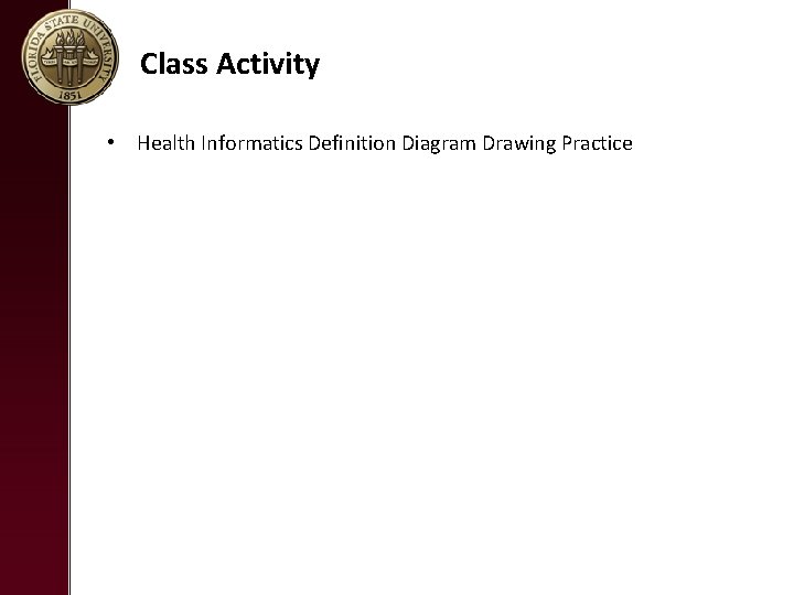 Class Activity • Health Informatics Definition Diagram Drawing Practice 