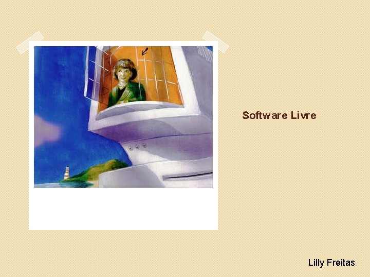 Software Livre Lilly Freitas 