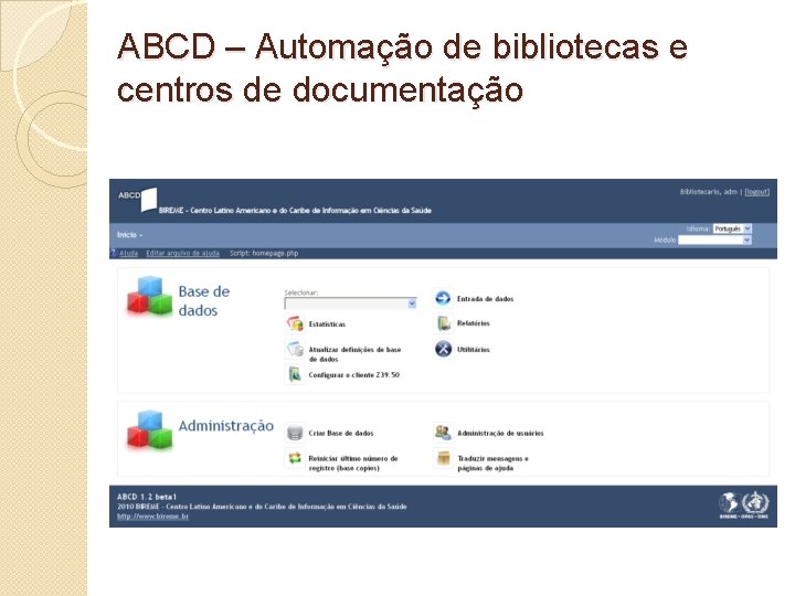 ABCD – Automação de bibliotecas e centros de documentação 