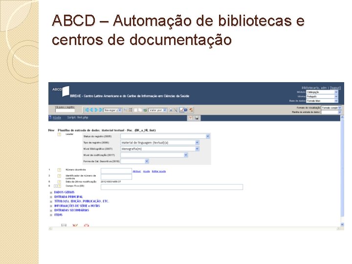 ABCD – Automação de bibliotecas e centros de documentação 