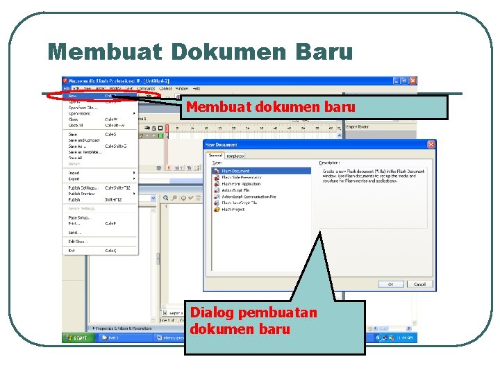 Membuat Dokumen Baru Membuat dokumen baru Dialog pembuatan dokumen baru 