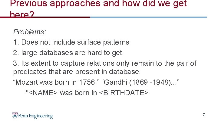 Previous approaches and how did we get here? Problems: 1. Does not include surface