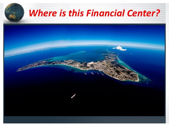 Where is this Financial Center? 