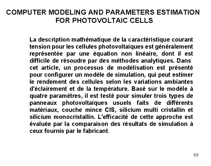 COMPUTER MODELING AND PARAMETERS ESTIMATION FOR PHOTOVOLTAIC CELLS La description mathématique de la caractéristique