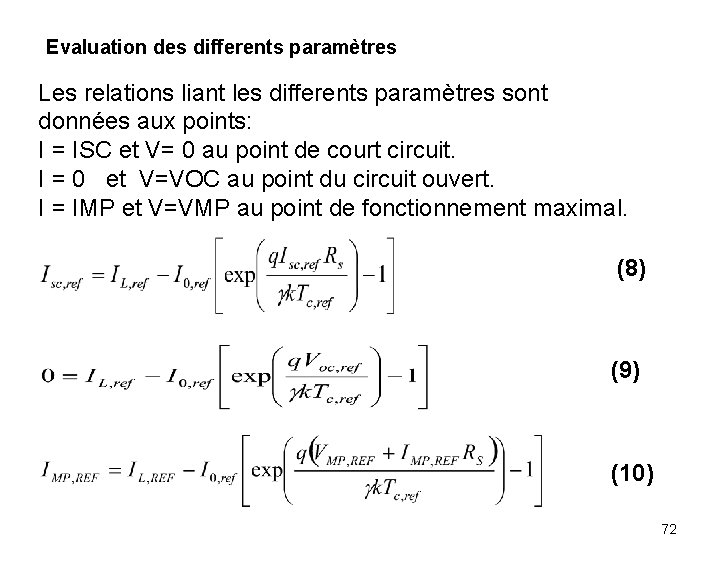 Evaluation des differents paramètres Les relations liant les differents paramètres sont données aux points: