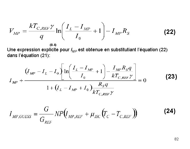 (22) (8 -4) Une expression explicite pour IMP est obtenue en substitutiant l’équation (22)