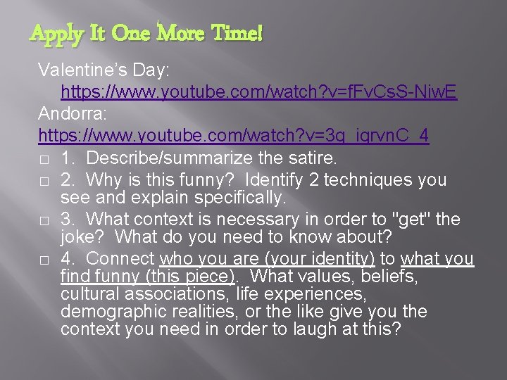 Apply It One More Time! Valentine’s Day: https: //www. youtube. com/watch? v=f. Fv. Cs.