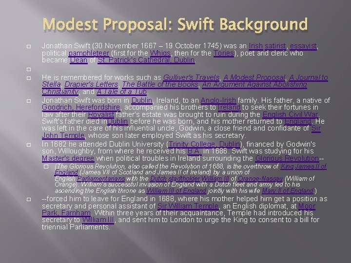 Modest Proposal: Swift Background � � � Jonathan Swift (30 November 1667 – 19