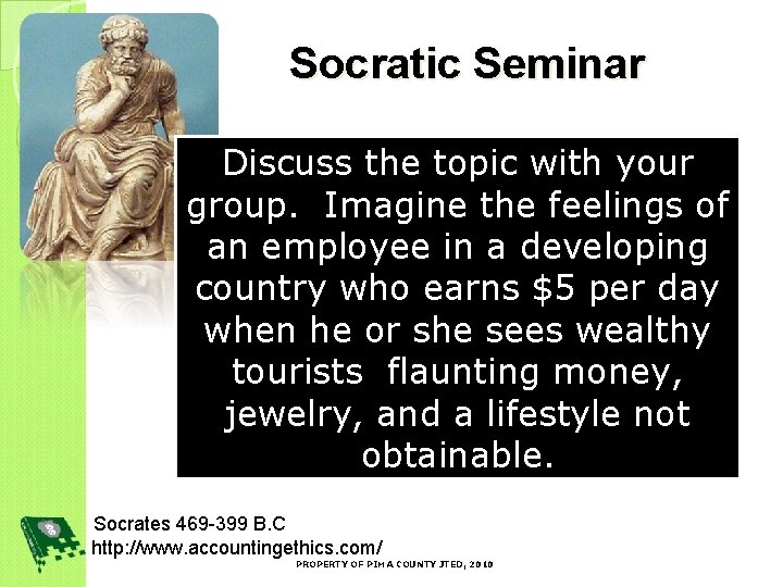 Socratic Seminar Discuss the topic with your group. Imagine the feelings of an employee