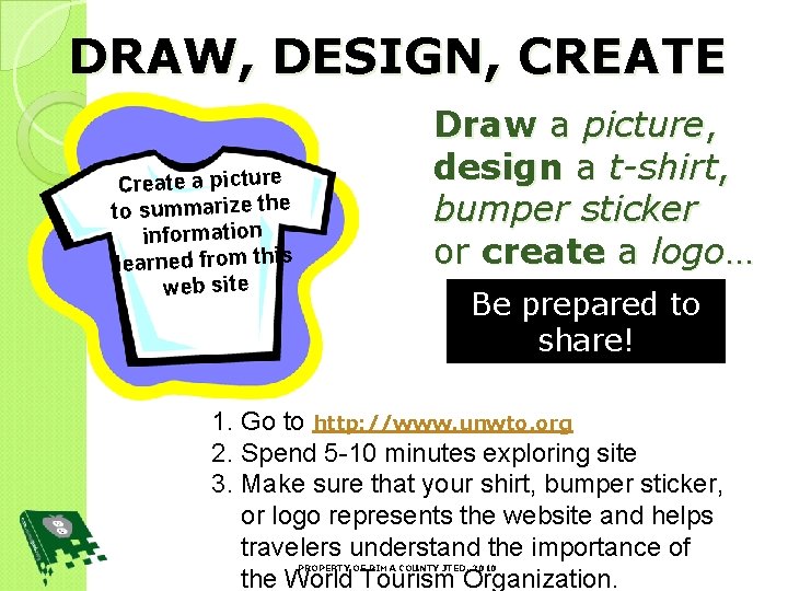 DRAW, DESIGN, CREATE Create a picture to summarize the information learned from this web