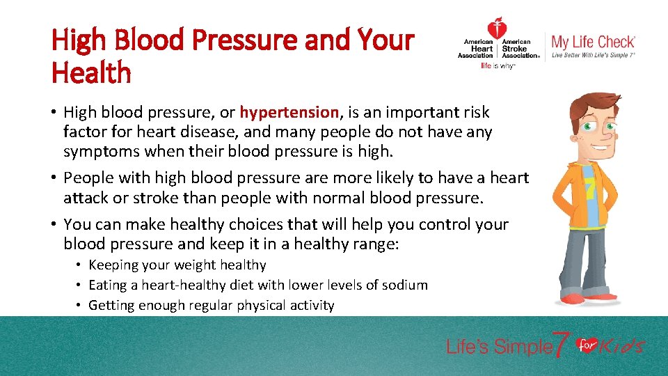 High Blood Pressure and Your Health • High blood pressure, or hypertension, is an