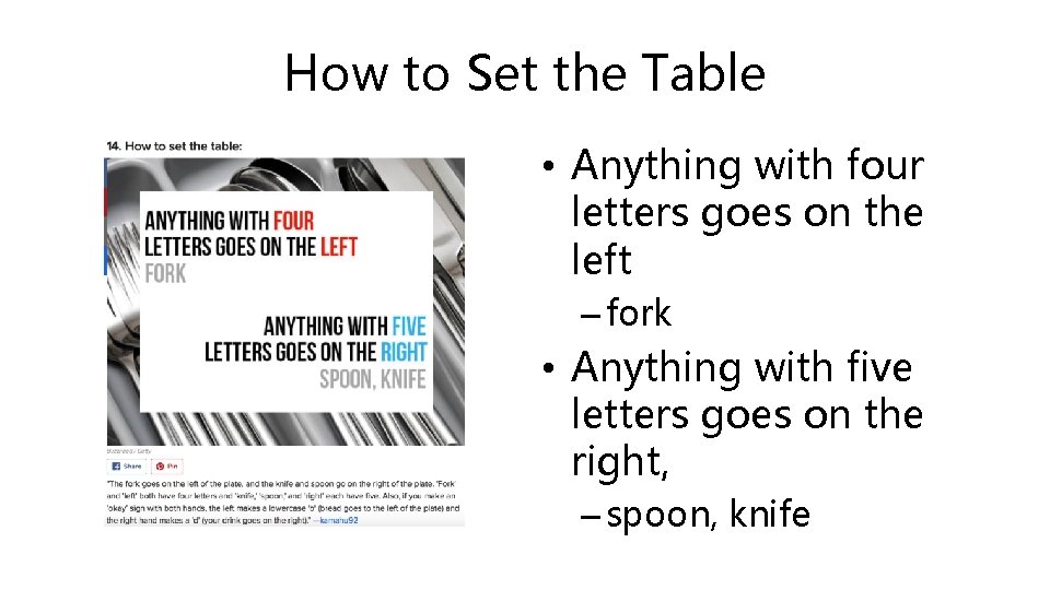 How to Set the Table • Anything with four letters goes on the left