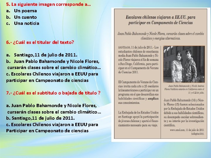 5. La siguiente imagen corresponde a… a. Un poema b. Un cuento c. Una