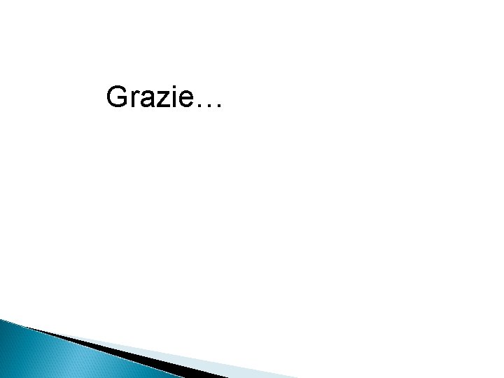 Grazie… 