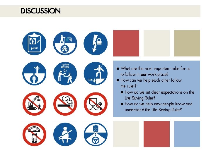 DISCUSSION What are the most important rules for us to follow in our work DISCUSSION What are the most important rules for us to follow in our work