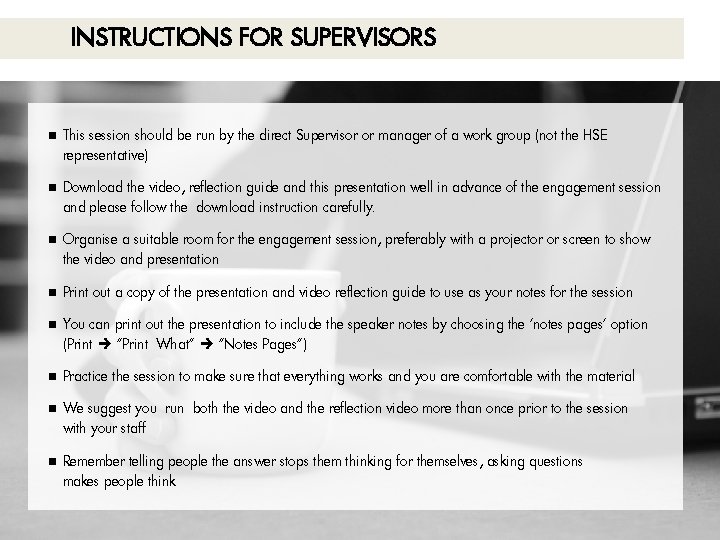 INSTRUCTIONS FOR SUPERVISORS This session should be run by the direct Supervisor or manager INSTRUCTIONS FOR SUPERVISORS This session should be run by the direct Supervisor or manager