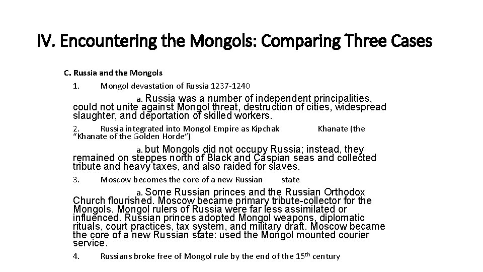 IV. Encountering the Mongols: Comparing Three Cases C. Russia and the Mongols 1. Mongol