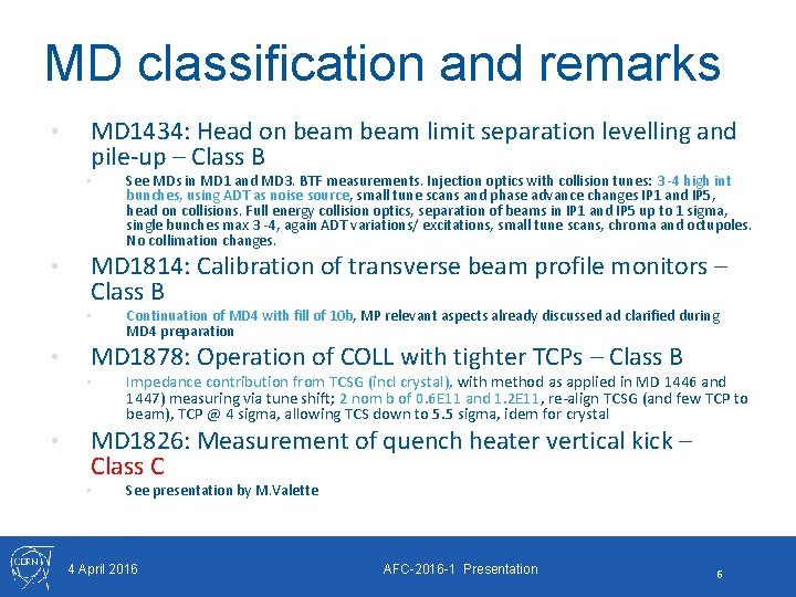 MD classification and remarks • MD 1434: Head on beam limit separation levelling and MD classification and remarks • MD 1434: Head on beam limit separation levelling and