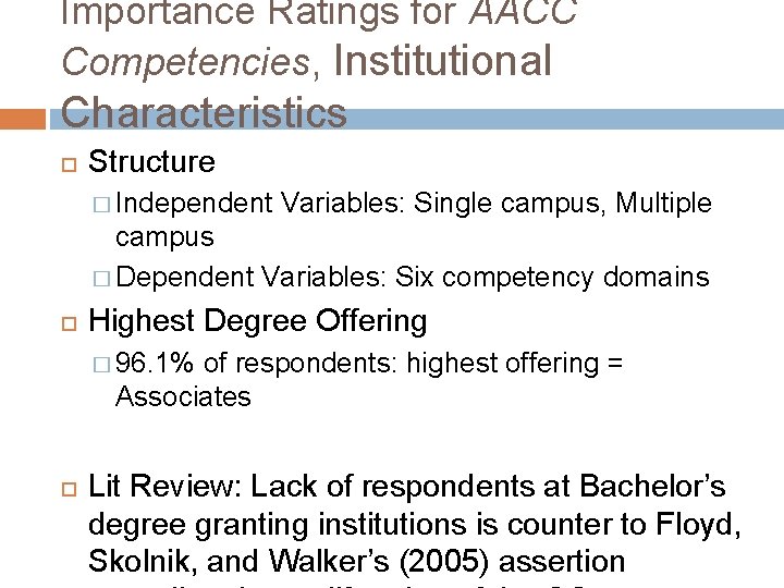 Importance Ratings for AACC Competencies, Institutional Characteristics Structure � Independent Variables: Single campus, Multiple