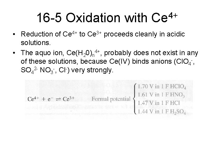 16 -5 Oxidation with Ce 4+ • Reduction of Ce 4+ to Ce 3+