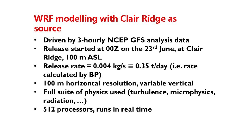 WRF modelling with Clair Ridge as source 