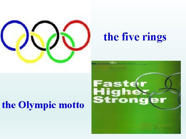 the five rings the Olympic motto 