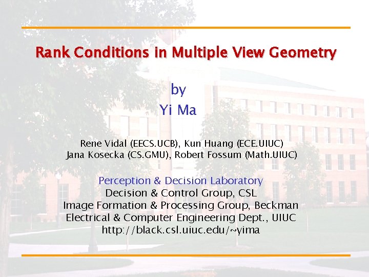 Rank Conditions in Multiple View Geometry by Yi Ma Rene Vidal (EECS. UCB), Kun