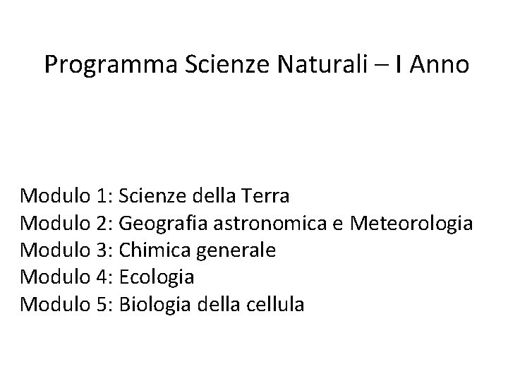 Programma Scienze Naturali I Anno Modulo 1 Scienze