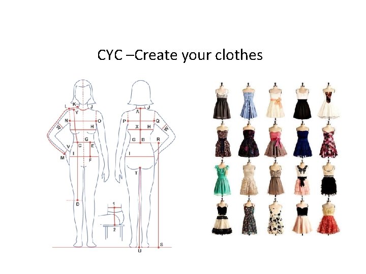 CYC –Create your clothes 