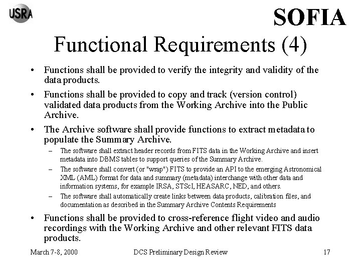 SOFIA Functional Requirements (4) • Functions shall be provided to verify the integrity and