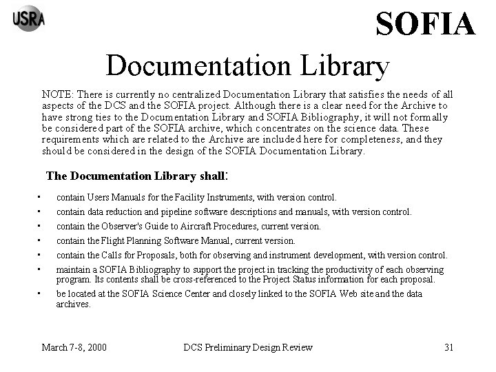 SOFIA Documentation Library NOTE: There is currently no centralized Documentation Library that satisfies the