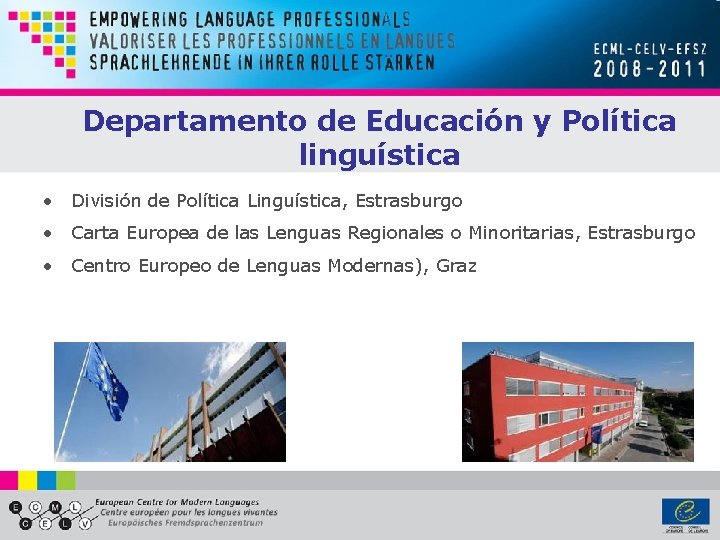 Departamento de Educación y Política linguística • División de Política Linguística, Estrasburgo • Carta
